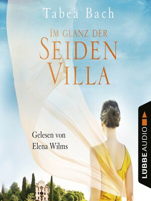 cover image of Im Glanz der Seidenvilla--Seidenvilla-Saga, Band 2